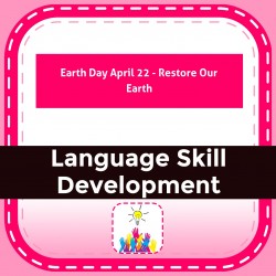 Earth Day April 22 - Restore Our Earth