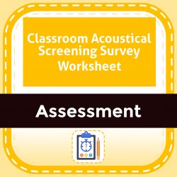 Classroom Acoustical Screening Survey Worksheet